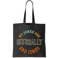Dad Cringe Puns Funny My Jokes Are Officially Dad Jokes Bag