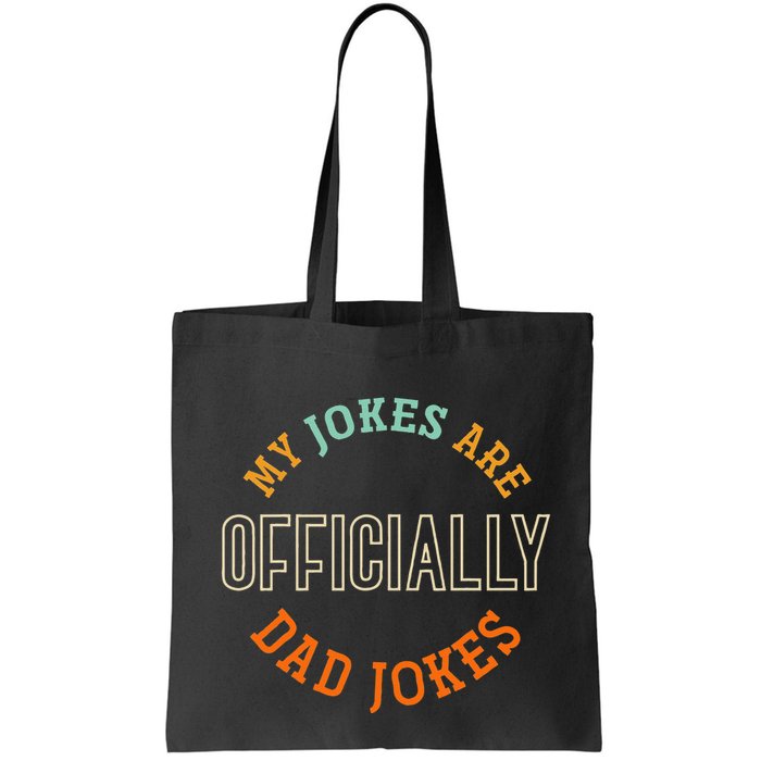 Dad Cringe Puns Funny My Jokes Are Officially Dad Jokes Bag