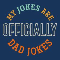 Dad Cringe Puns Funny My Jokes Are Officially Dad Jokes Infant Baby Jersey Bodysuit