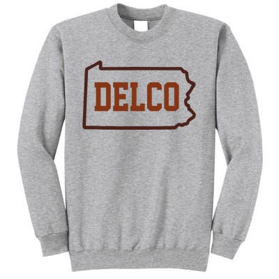 Delco County Pennsylvania Philadelphia Lovers Fan Gift Tall Sweatshirt