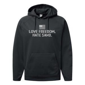 Deployed Care Package Love Freedom Hate Sand Performance Fleece Hoodie