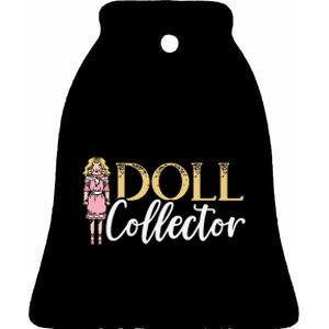 Doll Collector Plangonologist Doll Collecting Toys Ceramic Bell Ornament