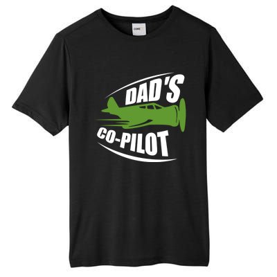 Dads Co Pilot Dad Pilot Father Son Daughter Gift Tall Fusion ChromaSoft Performance T-Shirt