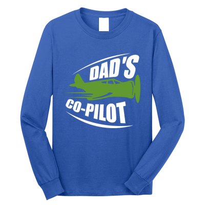 Dads Co Pilot Dad Pilot Father Son Daughter Gift Long Sleeve Shirt