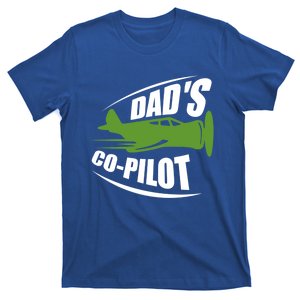 Dads Co Pilot Dad Pilot Father Son Daughter Gift T-Shirt