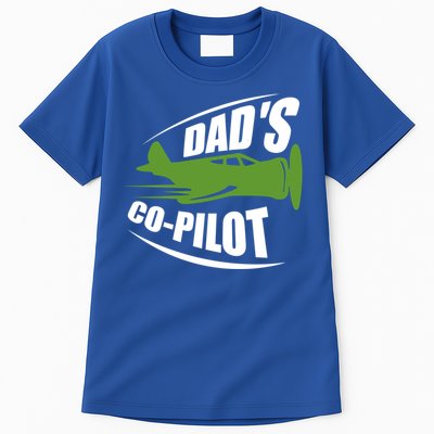 Dads Co Pilot Dad Pilot Father Son Daughter Gift Tall T-Shirt