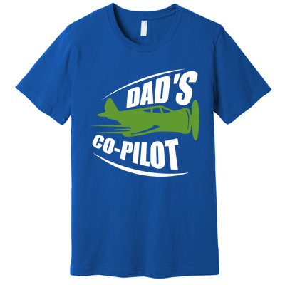 Dads Co Pilot Dad Pilot Father Son Daughter Gift Premium T-Shirt