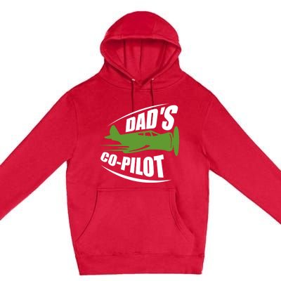 Dads Co Pilot Dad Pilot Father Son Daughter Gift Premium Pullover Hoodie