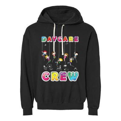 Daycare Crew Provider Gifts Funny Teacher Child Care Worker Garment-Dyed Fleece Hoodie