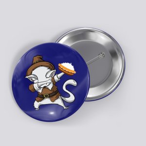 Dabbing Cat Pilgrim Holding Pumpkin Pie Thanksgiving Day Gift Button