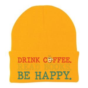 Drink Coffee Read Books Be Happy Coffee Lover Knit Cap Winter Beanie