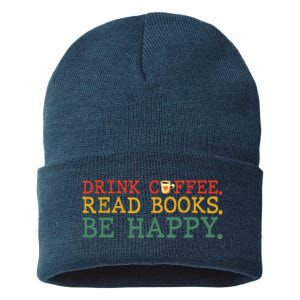 Drink Coffee Read Books Be Happy Coffee Lover Sustainable Knit Beanie