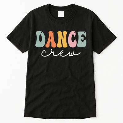 Dance Crew Retro Groovy Vintage Happy First Day Of School Tall T-Shirt