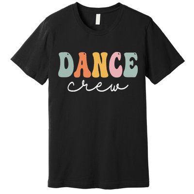 Dance Crew Retro Groovy Vintage Happy First Day Of School Premium T-Shirt