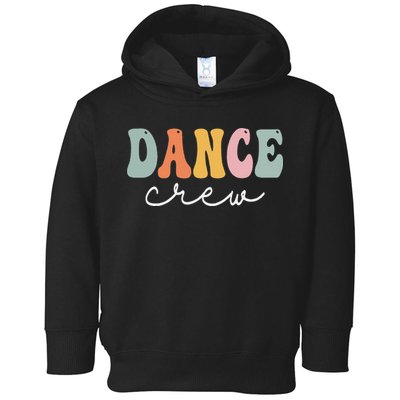 Dance Crew Retro Groovy Vintage Happy First Day Of School Toddler Hoodie