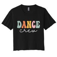 Dance Crew Retro Groovy Vintage Happy First Day Of School Women's Crop Top Tee