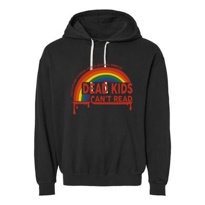 Dead Cant Read You Guys Are Worried About Banning Books Garment-Dyed Fleece Hoodie