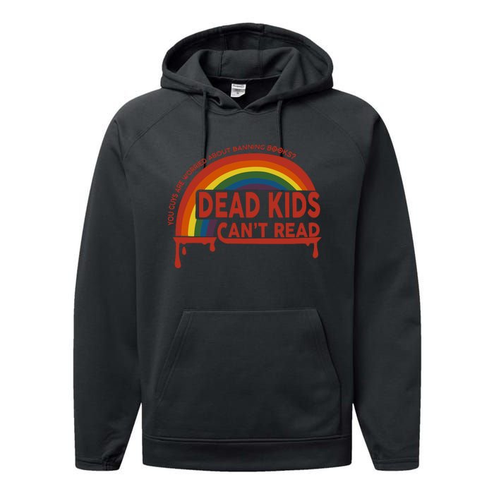 Dead Cant Read You Guys Are Worried About Banning Books Performance Fleece Hoodie