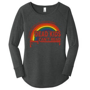 Dead Cant Read You Guys Are Worried About Banning Books Women's Perfect Tri Tunic Long Sleeve Shirt