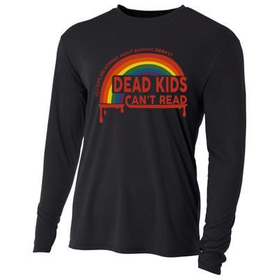 Dead Cant Read You Guys Are Worried About Banning Books Cooling Performance Long Sleeve Crew