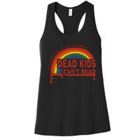 Dead Cant Read You Guys Are Worried About Banning Books Women's Racerback Tank