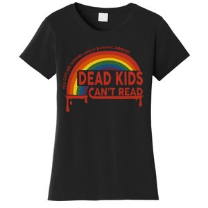 Dead Cant Read You Guys Are Worried About Banning Books Women's T-Shirt