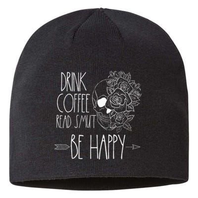 Drink Coffee Read Smut Be Happy Romance Reader Smutty Books Sustainable Beanie