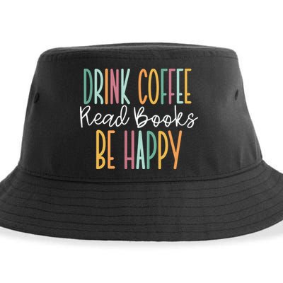 Drink Coffee Read Books Be Happy Sustainable Bucket Hat