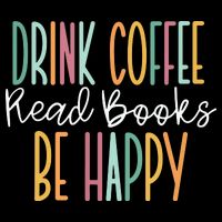 Drink Coffee Read Books Be Happy Women's Crop Top Tee