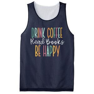 Drink Coffee Read Books Be Happy Mesh Reversible Basketball Jersey Tank