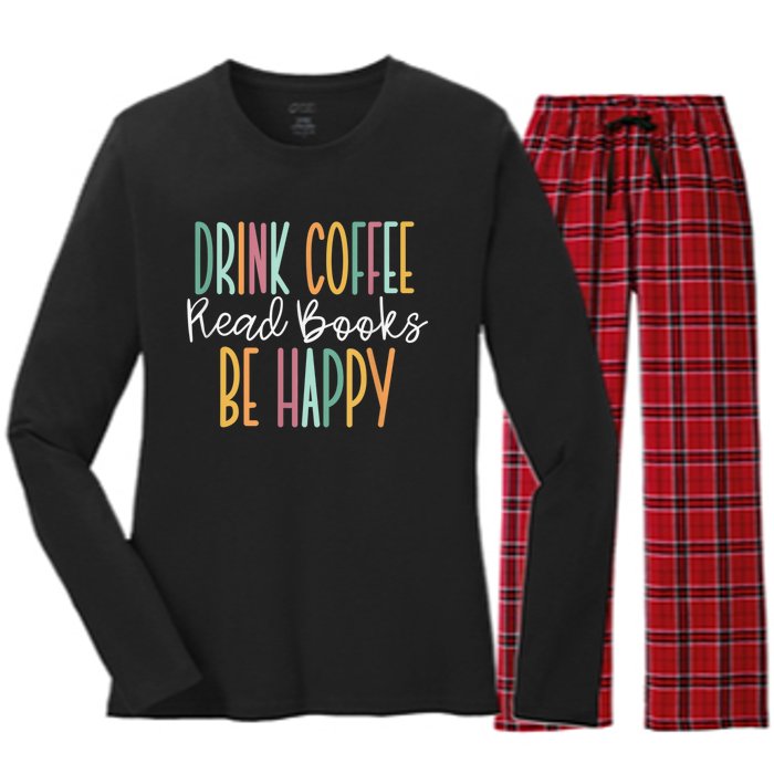 Drink Coffee Read Books Be Happy Women's Long Sleeve Flannel Pajama Set 