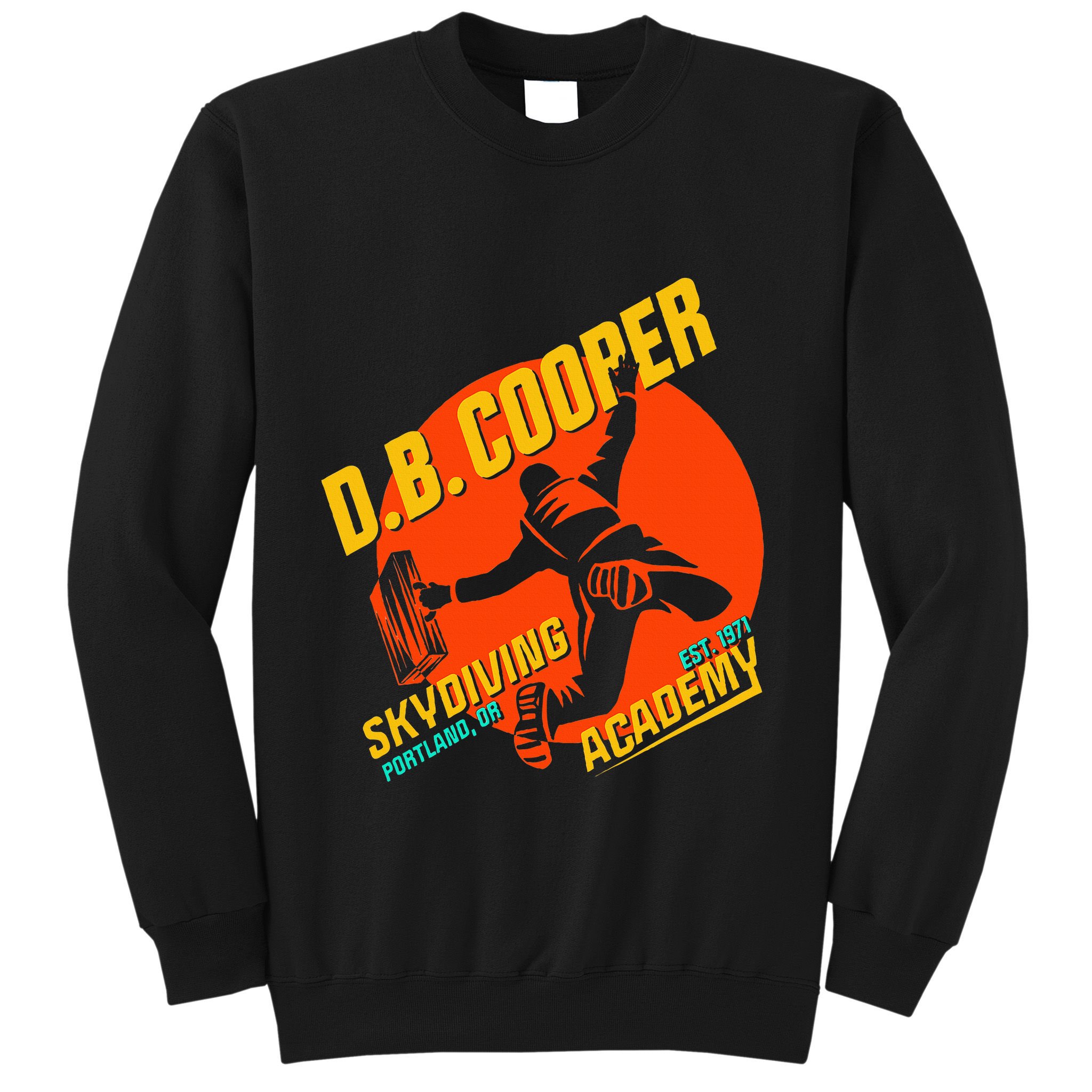 Db Cooper Skydiving Academy Sweatshirt