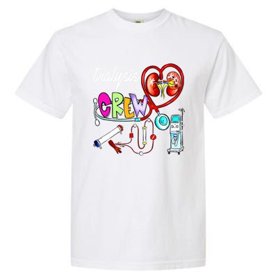 Dialysis Crew Stethoscope Heart Ney Nephrology Technician Gift Garment-Dyed Heavyweight T-Shirt