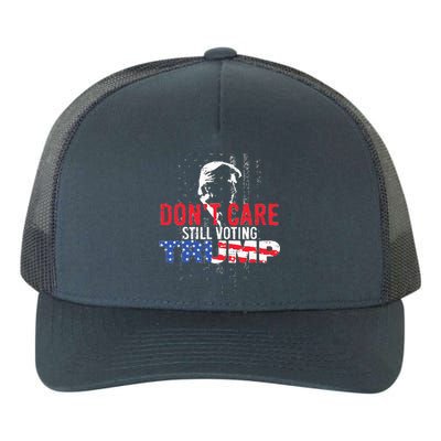 DonT Care Still Voting Trump Pro Donald Trump Mug Shot Yupoong Adult 5-Panel Trucker Hat