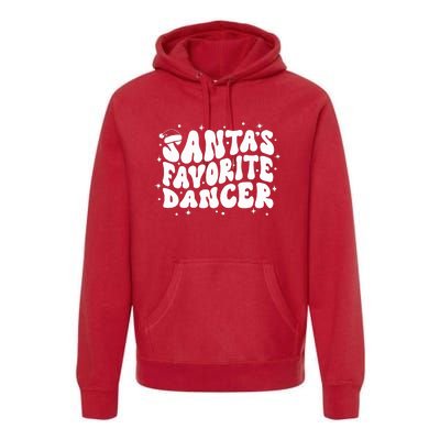 Dancer Christmas Santa Favorite Dancer Premium Hoodie