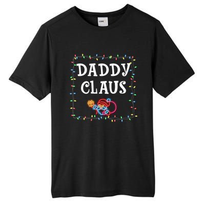 Daddy Claus Santa Christmas Lights Xmas Family Pjs Matching Cute Gift Tall Fusion ChromaSoft Performance T-Shirt