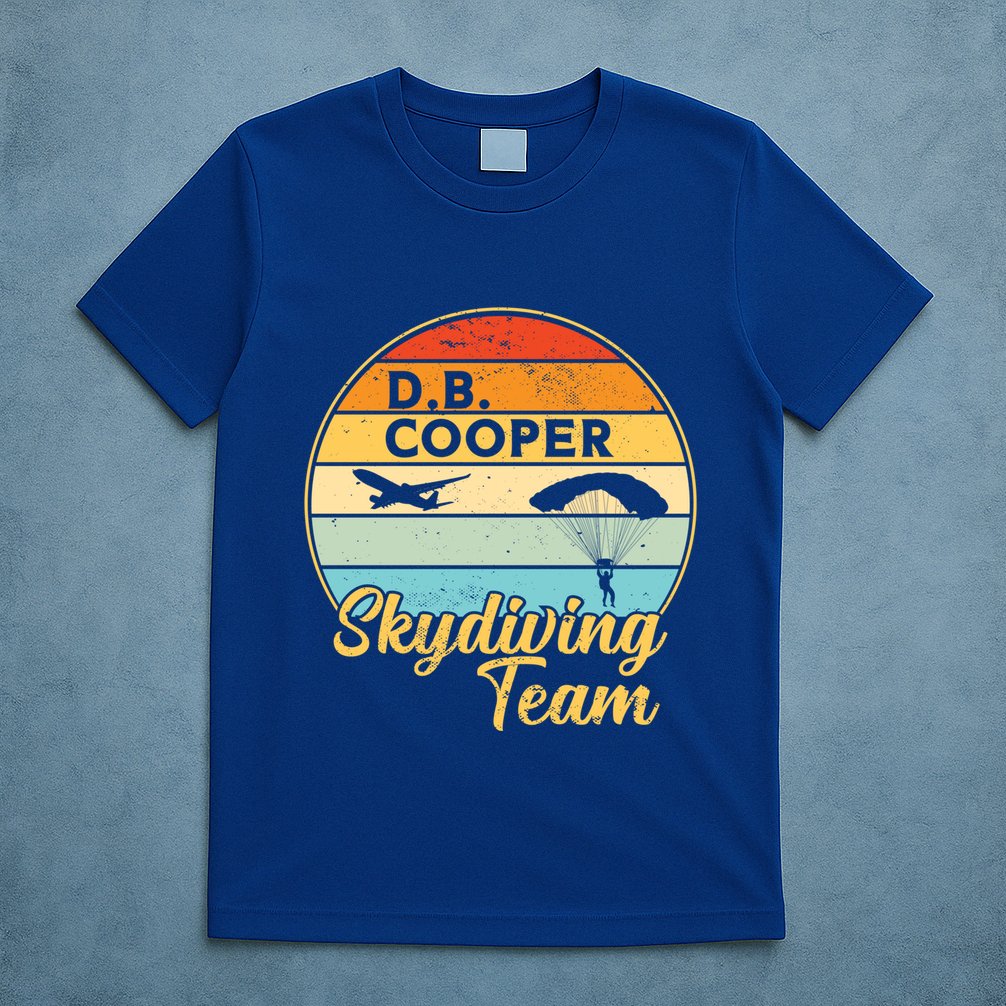 Db Cooper Skydiving Team 1971 Vintge Skyjacking History Gift T-Shirt