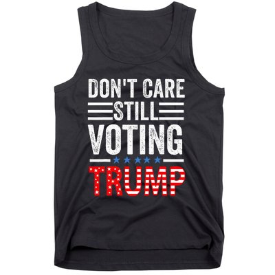 DonT Care Still Voting Trump Pro Donald Trump Mug Shot Tank Top