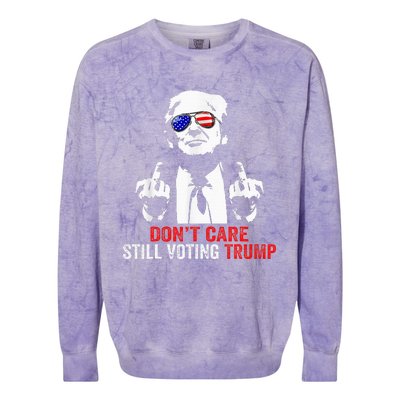 DonT Care Still Voting Trump Pro Donald Trump Colorblast Crewneck Sweatshirt