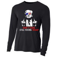 DonT Care Still Voting Trump Pro Donald Trump Cooling Performance Long Sleeve Crew