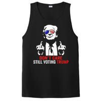 DonT Care Still Voting Trump Pro Donald Trump PosiCharge Competitor Tank