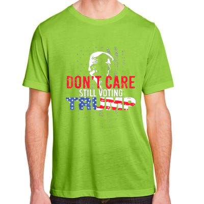 DonT Care Still Voting Trump Pro Donald Trump Mug Shot Adult ChromaSoft Performance T-Shirt