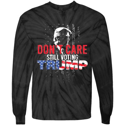 DonT Care Still Voting Trump Pro Donald Trump Mug Shot Tie-Dye Long Sleeve Shirt