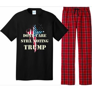 DonT Care Still Voting Trump Patriotic American Flag Cross Gift Pajama Set