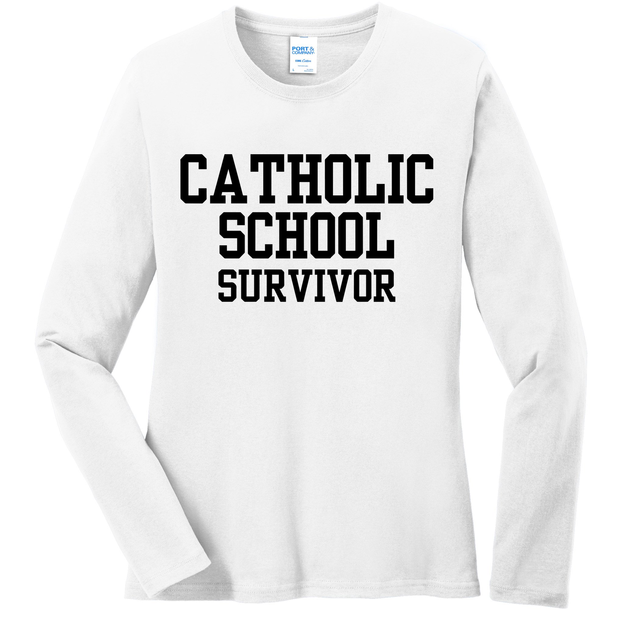 Doublecrossclothingco Catholic School Survivor Ladies Long Sleeve Shirt