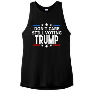 Dont Care Still Voting Trump Patriotic American Flag Ladies PosiCharge Tri-Blend Wicking Tank