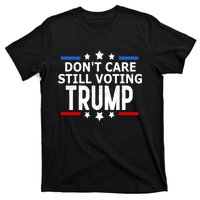 Dont Care Still Voting Trump Patriotic American Flag T-Shirt