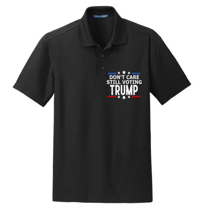 Dont Care Still Voting Trump Patriotic American Flag Dry Zone Grid Polo