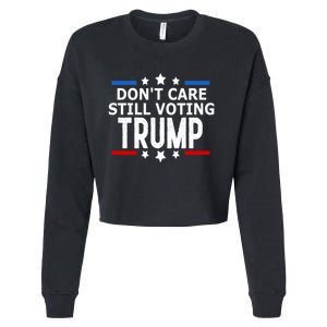 Dont Care Still Voting Trump Patriotic American Flag Cropped Pullover Crew