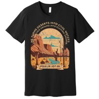 Desert Cowboy Southwest Bible Scripture For Christian Premium T-Shirt